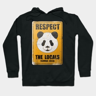 Panda, Sichuan China, Respect the Locals Hoodie